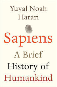 Sapiens: by Yuval Noah Harari