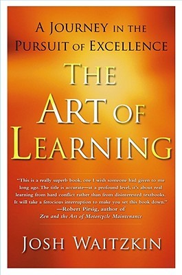 The Art of Learning: Josh Waitzkin